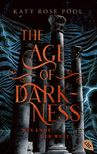 The Age of Darkness - Das Ende der Welt - Katy Rose Pool - E-Book