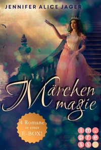 Märchenmagie (Vier Märchen-Romane von Jennifer Alice Jager in einer E-Box!) - Jennifer Alice Jager - E-Book