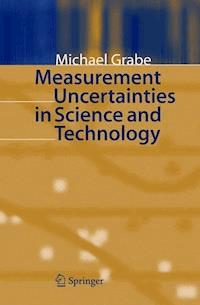 Measurement Uncertainties in Science and Technology - Michael Grabe - E-Book