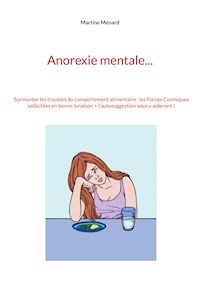 Anorexie mentale... - Martine Ménard - E-Book