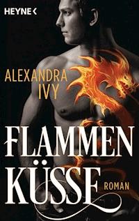 Flammenküsse - Alexandra Ivy - E-Book