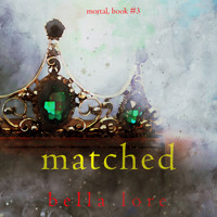 Matched (Book Three) - Bella Lore - Hörbuch