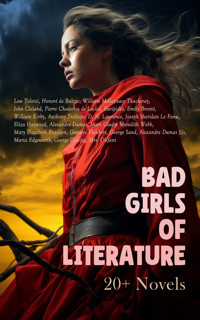Bad Girls of Literature: 20+ Novels - Lew Tolstoi - E-Book