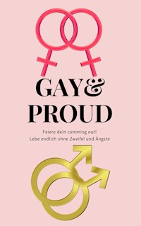 Gay & Proud - Beatrix Hauser - E-Book