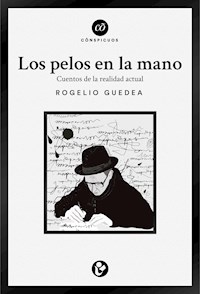 Los pelos en la mano - Julieta García González - E-Book