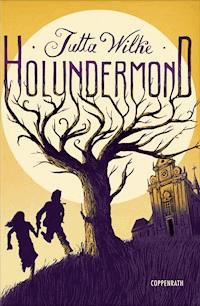 Holundermond - Jutta Wilke - E-Book + Hörbuch