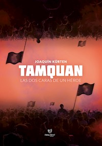 Tamquan - Joaquin Kürten - E-Book