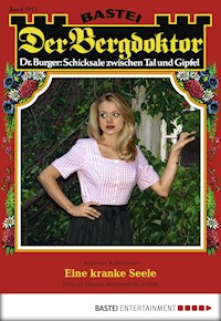 Der Bergdoktor 1811 - Andreas Kufsteiner - E-Book