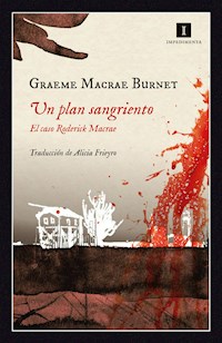 Un plan sangriento - Graeme Macrae Burnet - E-Book
