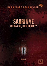 Sabrinye - Hannelore Dechau-Dill - E-Book