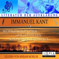 Beobachtungen über das Gefühl des Schönen und Erhabenen - Immanuel Kant - Hörbuch