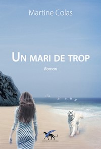 Un mari de trop - Martine Colas - E-Book