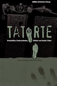 Tatorte 3 - Thomas Schade - E-Book
