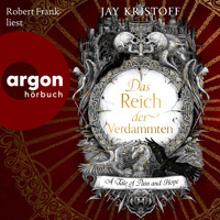Das Reich der Verdammten - A Tale of Pain and Hope - Das Reich der Vampire, Band 2 (Ungekürzte Lesung) - Jay Kristoff - Hörbuch