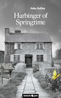 Harbinger of Springtime - John Kelley - E-Book