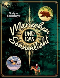 Mariechen und das Sonnenlicht - Grazyna Bednarczyk - E-Book