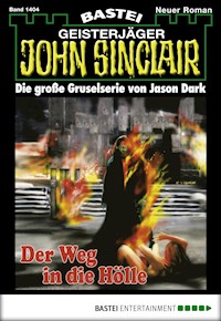 John Sinclair 1404 - Jason Dark - E-Book