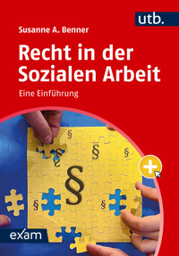 Recht in der Sozialen Arbeit - Susanne A. Benner - E-Book