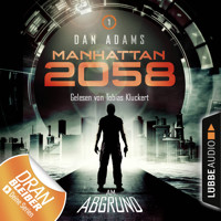 Manhattan 2058, Folge 1: Am Abgrund (Ungekürzt) - Dan Adams - Hörbuch