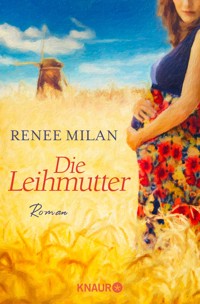 Die Leihmutter - Renee Milan - E-Book