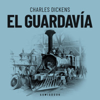 El guardavía (Completo) - Charles Dickens. - Hörbuch