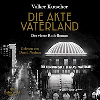 Die Akte Vaterland (Die Gereon-Rath-Romane 4) - Volker Kutscher - Hörbuch