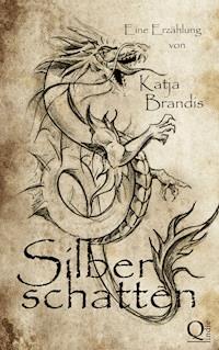 Silberschatten - Katja Brandis - E-Book