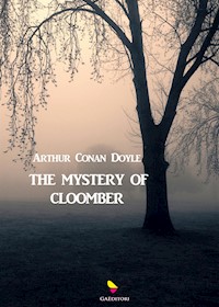The mystery of Cloomber - Arthur Conan Doyle - E-Book