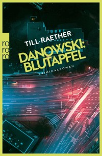 Danowski: Blutapfel - Till Raether - E-Book