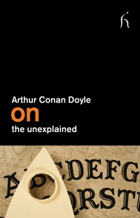 On the unexplained - Arthur Conan Doyle - E-Book