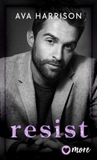 Resist - Ava Harrison - E-Book