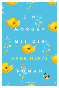 Ein Morgen mit dir - Anne Hertz - E-Book