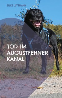Tod im Augustfehner Kanal - Silke Lüttmann - E-Book