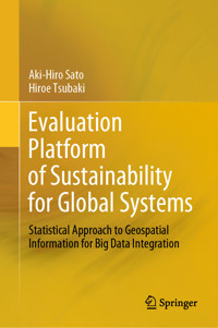 Evaluation Platform of Sustainability for Global Systems - Aki-Hiro Sato - E-Book