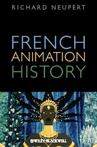 French Animation History - Richard Neupert - E-Book