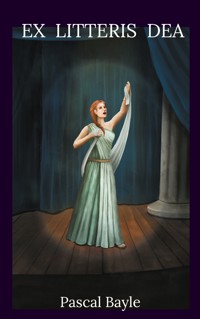 Ex litteris Dea - Pascal Bayle - E-Book