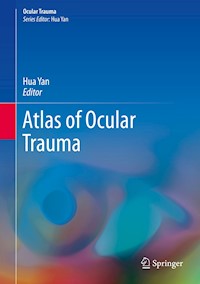 Atlas of Ocular Trauma - - E-Book