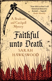 Faithful Unto Death - Sarah Hawkswood - E-Book