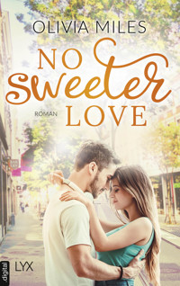 No Sweeter Love - Olivia Miles - E-Book