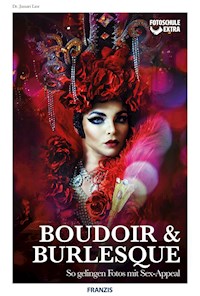 Boudoir & Burlesque - Jamari Lior - E-Book