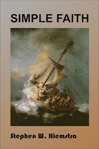 Simple Faith - Stephen Hiemstra - E-Book