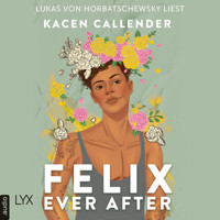 Felix Ever After (Ungekürzt) - Kacen Callender - Hörbuch