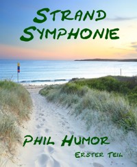 Strand Symphonie - Phil Humor - kostenlos E-Book