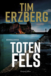 Totenfels - Tim Erzberg - E-Book