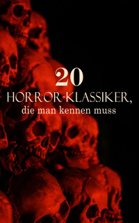20 Horror-Klassiker, die man kennen muss - Bram Stoker - E-Book