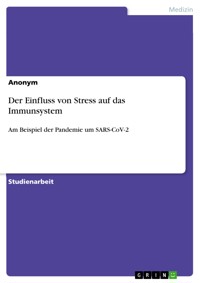 Der Einfluss von Stress auf das Immunsystem -  - E-Book
