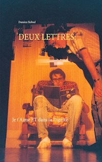 DEUX LETTRES: - Damien Siobud - E-Book