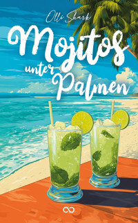 Mojitos unter Palmen - Olli Shark - E-Book