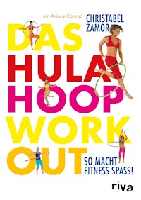 Das Hula-Hoop-Workout - Christabel Zamor - E-Book