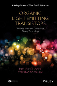 Organic Light-Emitting Transistors - Michele Muccini - E-Book